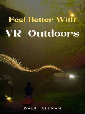 cover image of Feel Better with VR Outdoors